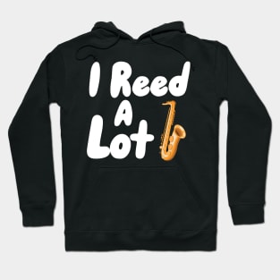 I reed a lot Hoodie